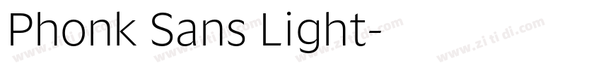 Phonk Sans Light字体转换